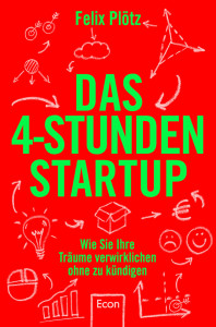 Das Cover des neuen Buches "Das 4 Stunden StartUp"